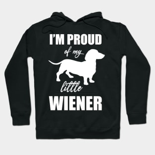 Proud of My Little Wiener Dog Funny Mini Dachshund Meme T-shirt Hoodie